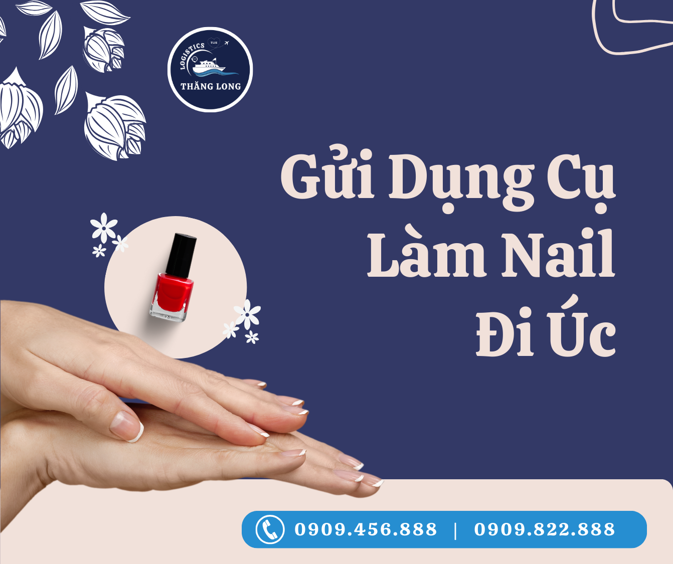 Gửi Dụng Cụ Làm Nail Đi Úc: Dịch Vụ Vận Chuyển Uy Tín Của THĂNG LONG Logistics.