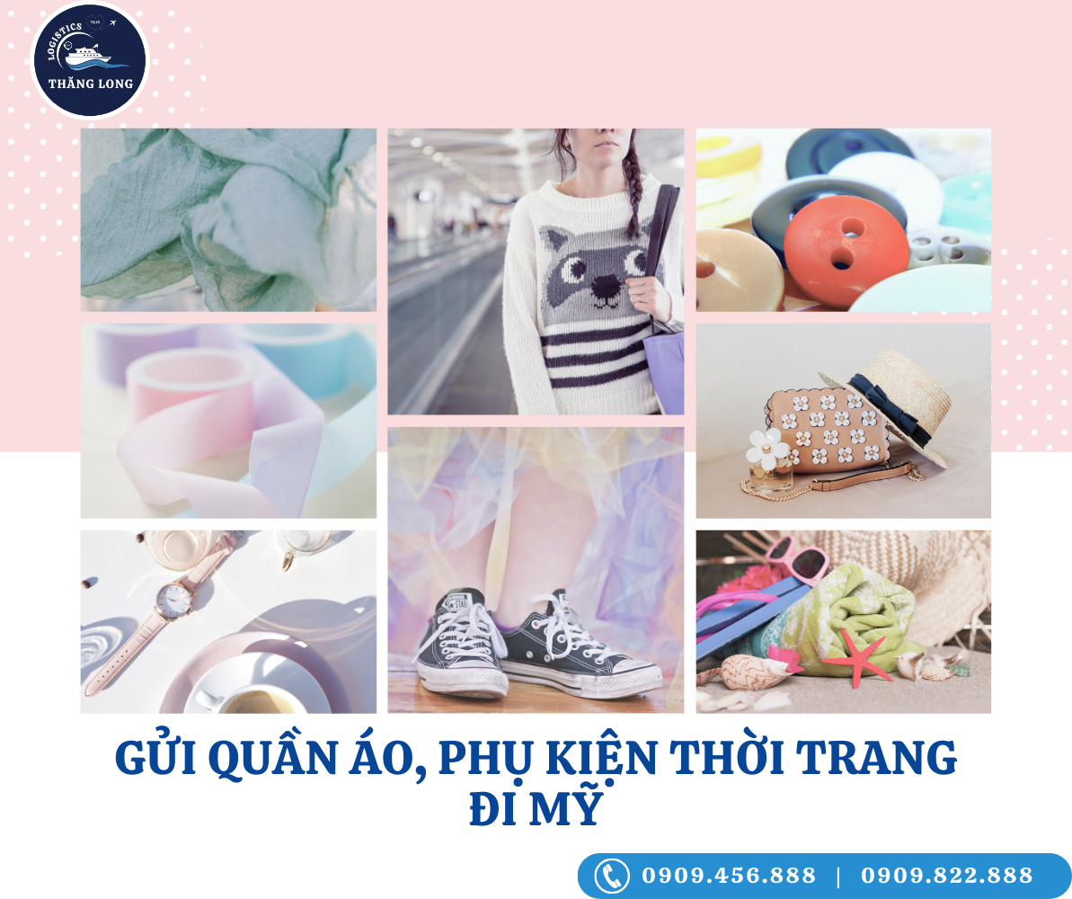 Trong thế giới hội nhập và toàn cầu hóa, việc gửi hàng hóa, đặc biệt là gửi quần áo, phụ kiện thời trang đi Mỹ đã trở nên phổ biến và cần thiết.