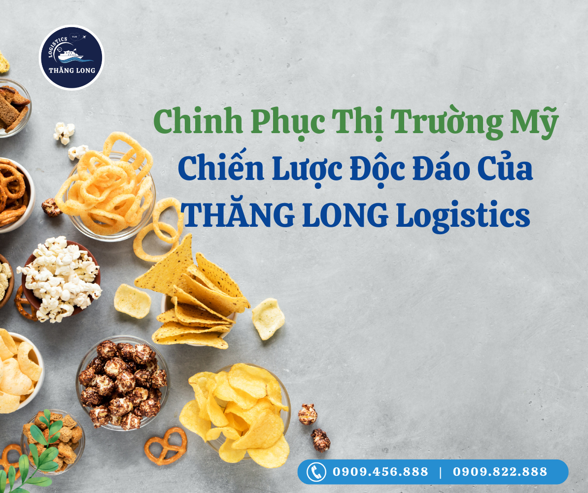 Với THĂNG LONG Logistics, bạn có thể hoàn toàn an tâm khi gửi thực phẩm đi Mỹ.