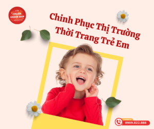 Kinh doanh quần áo trẻ em đòi hỏi sự kiên nhẫn, linh hoạt và sẵn sàng đối mặt với rủi ro. Với sự hỗ trợ của CHUẨN Order Ship, bạn không chỉ giảm thiểu rủi ro mà còn tận dụng được cơ hội để phát triển thương hiệu của mình.