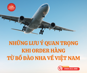 bài viết này sẽ giúp bạn có cái nhìn toàn diện hơn về việc order hàng từ Bồ Đào Nha về Việt Nam. Để có trải nghiệm mua sắm quốc tế hoàn hảo và không phải lo lắng về các vấn đề liên quan đến vận chuyển, hãy liên hệ với CHUẨN Order Ship ngay hôm nay!