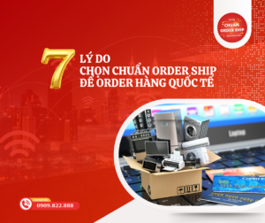 CHUẨN Order Ship – Giải pháp tối ưu cho mọi nhu cầu order hàng quốc tế của bạn!