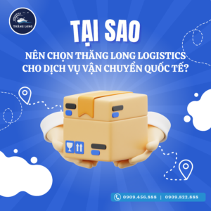 Khi lựa chọn THĂNG LONG Logistics, bạn không chỉ chọn một dịch vụ vận chuyển quốc tế chất lượng, mà còn chọn một đối tác đáng tin cậy cho hành trình đưa hàng hóa của bạn vượt biên giới.