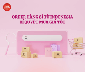 Nếu bạn đang muốn order hàng sỉ từ Indonesia với giá tốt, dịch vụ uy tín, hãy liên hệ ngay với CHUẨN Order Ship để được tư vấn miễn phí!