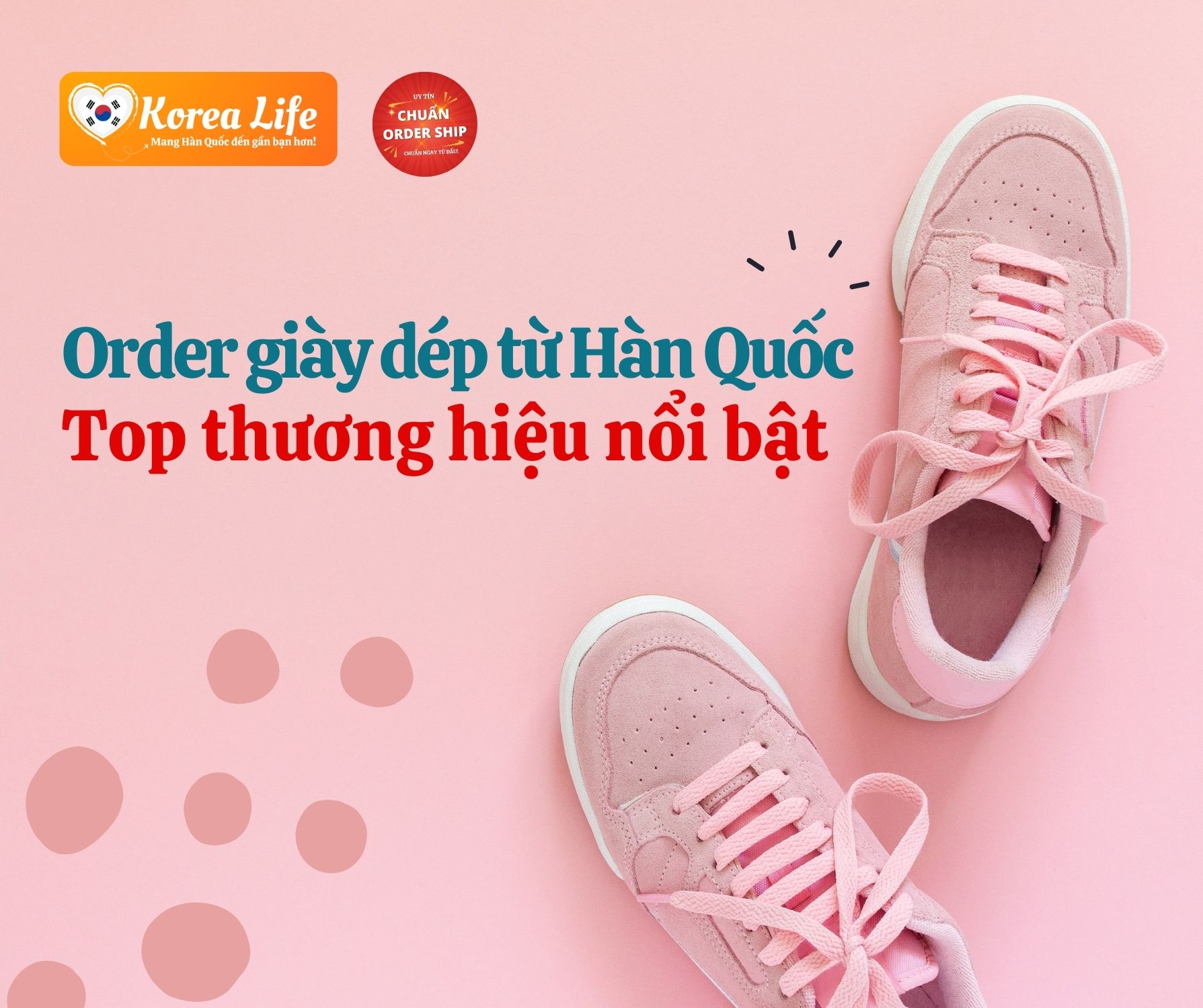 Giày dép Hàn Quốc không chỉ đẹp, hợp mốt mà còn mang đến trải nghiệm thời trang thú vị cho người dùng Việt. Nếu bạn đang tìm cách order giày dép từ Hàn Quốc chính hãng, hãy để CHUẨN Order Ship đồng hành cùng bạn – từ khâu tìm sản phẩm, đặt hàng đến vận chuyển an toàn về tận tay.