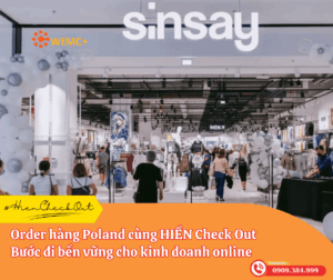 HIỀN Check Out cung cấp dịch vụ order hàng Poland chuyên nghiệp, phù hợp cho cả người mới bắt đầu lẫn người đã kinh doanh online lâu năm.